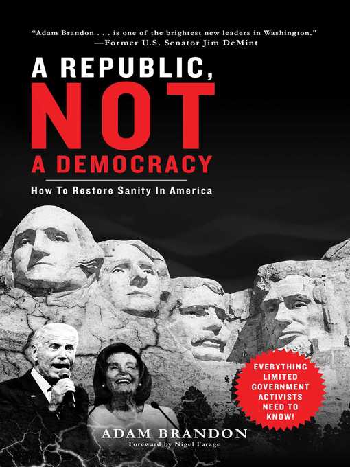Title details for Republic, Not a Democracy by Adam Brandon - Wait list
